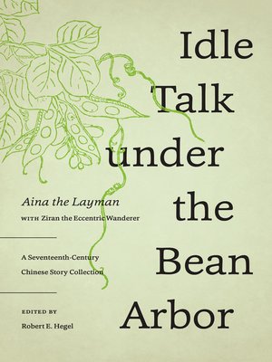 cover image of Idle Talk under the Bean Arbor